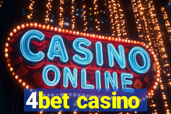 4bet casino